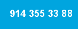 914 355 33 88